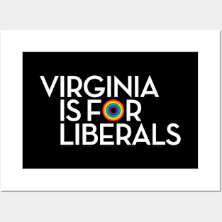 Virginia is for Liberals (white) Posters and Art